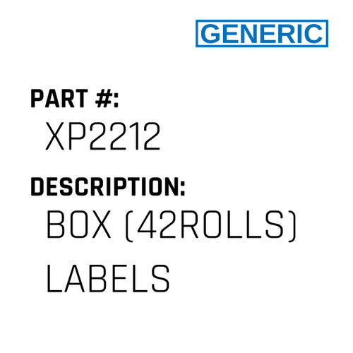 Box (42Rolls) Labels - Generic #XP2212