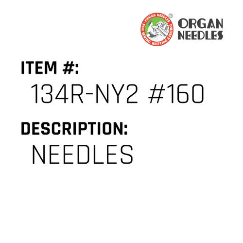 Needles - Organ Needle #134R-NY2 #160