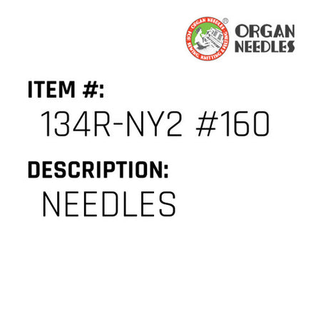 Needles - Organ Needle #134R-NY2 #160