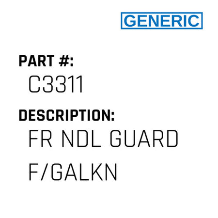 Fr Ndl Guard F/Galkn - Generic #C3311