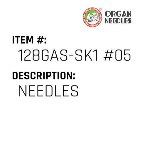 Needles - Organ Needle #128GAS-SK1 #052