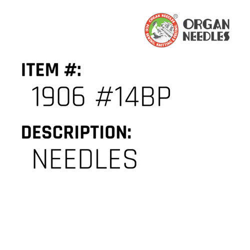 Needles - Organ Needle #1906 #14BP