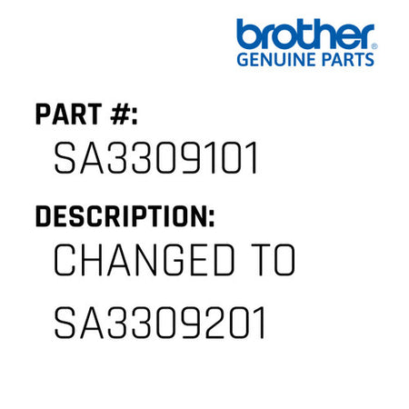 Changed To Sa3309201 - Brother #SA3309101
