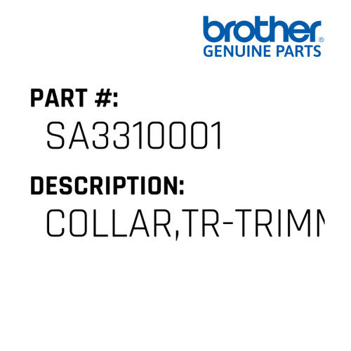 Collar,Tr-Trimmer - Brother #SA3310001