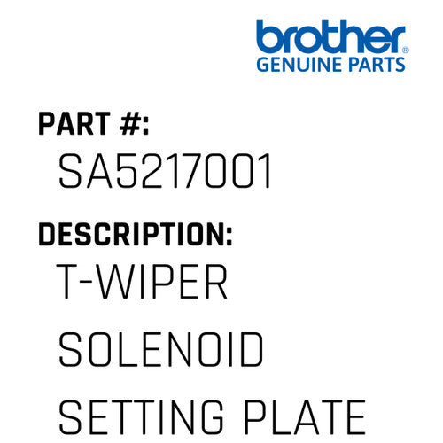 T-Wiper Solenoid Setting Plate - Brother #SA5217001