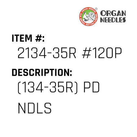 (134-35R) Pd Ndls - Organ Needle #2134-35R #120PD