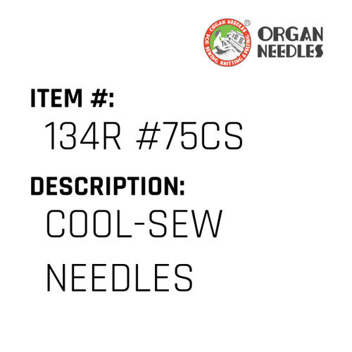 Cool-Sew Needles - Organ Needle #134R #75CS
