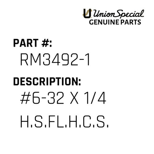 #6-32 X 1/4 H.S.Fl.H.C.S. - Union Special #RM3492-1