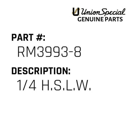 1/4 H.S.L.W. - Union Special #RM3993-8
