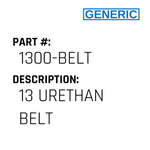 13 Urethan Belt - Generic #1300-BELT