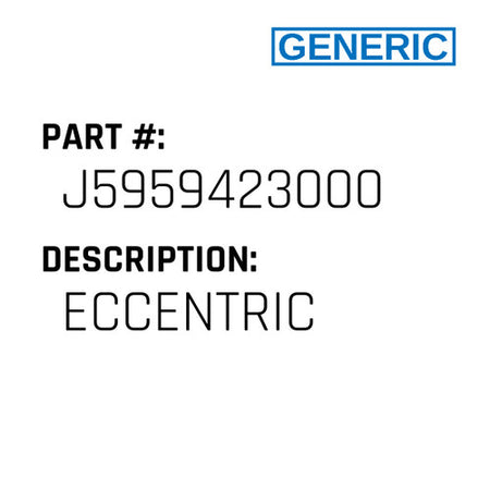 Eccentric - Generic #J5959423000
