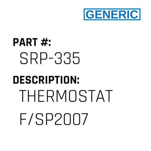Thermostat F/Sp2007 - Generic #SRP-335