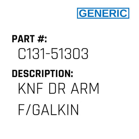 Knf Dr Arm F/Galkin - Generic #C131-51303