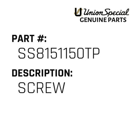 Screw - Union Special #SS8151150TP