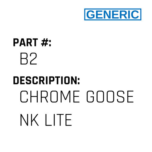 Chrome Goose Nk Lite - Generic #B2