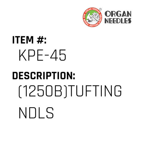 (1250B)Tufting Ndls - Organ Needle #KPE-45