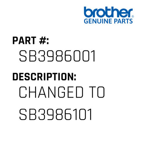 Changed To Sb3986101 - Brother #SB3986001