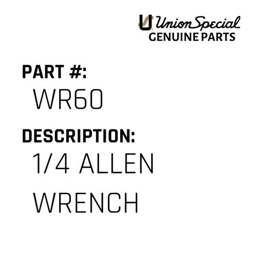 1/4 Allen Wrench - Union Special #WR60