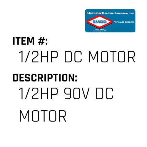 1/2Hp 90V Dc Motor - EMCO #1/2HP DC MOTOR-EMCO