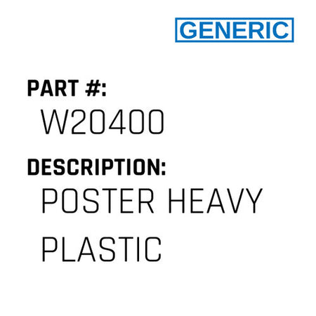 Poster Heavy Plastic - Generic #W20400