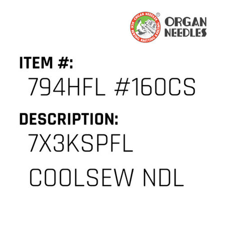 7X3Kspfl Coolsew Ndl - Organ Needle #794HFL #160CS
