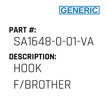 Hook F/Brother - Generic #SA1648-0-01-VAL