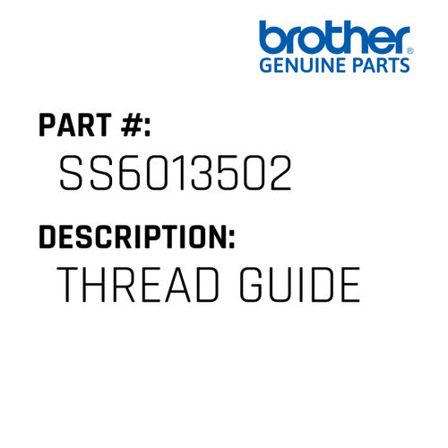 Thread Guide - Brother #SS6013502