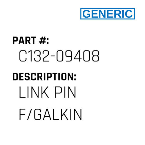Link Pin F/Galkin - Generic #C132-09408