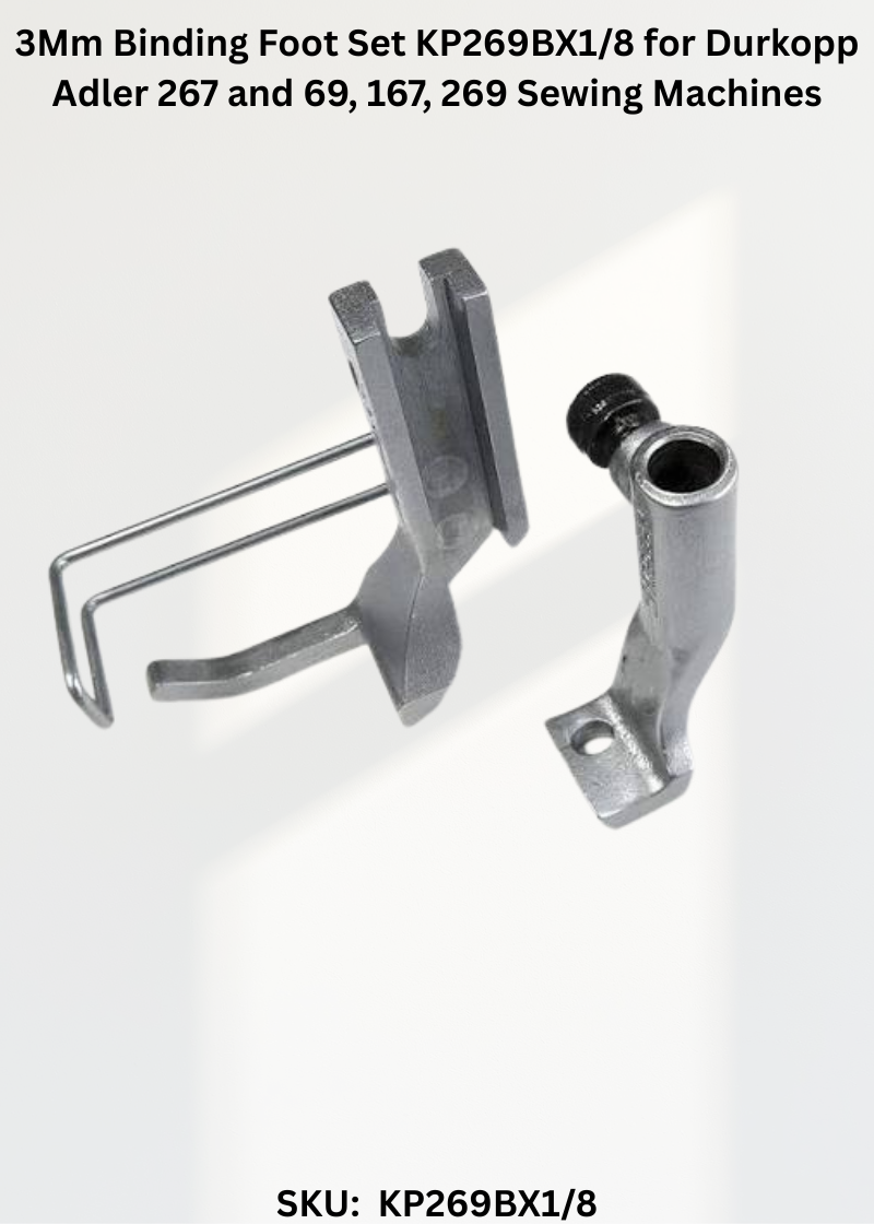 3Mm Binding Foot Set KP269BX1/8 for Durkopp Adler 267 and 69, 167, 269 Sewing Machines