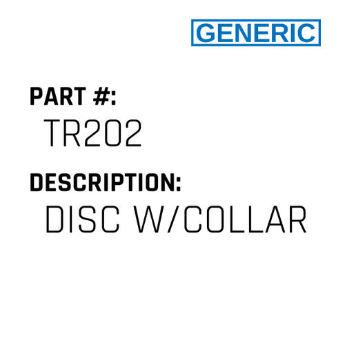 Disc W/Collar - Generic #TR202