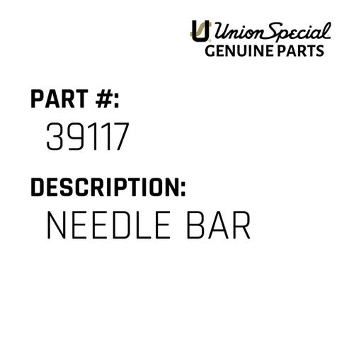 Needle Bar - Union Special #39117