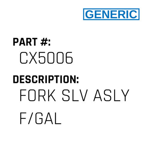 Fork Slv Asly F/Gal - Generic #CX5006