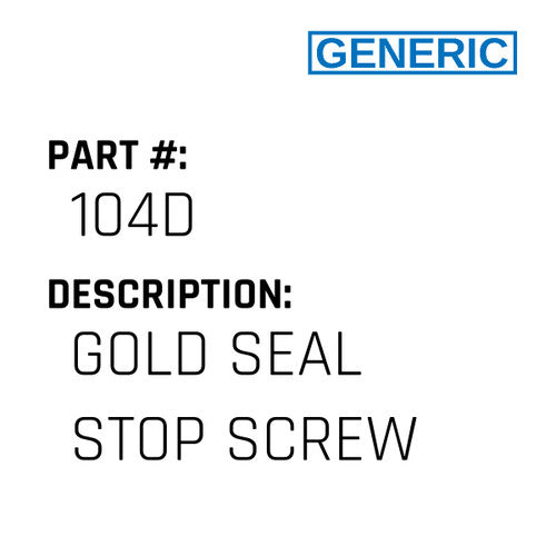 Gold Seal Stop Screw - Generic #104D