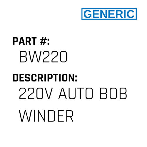 220V Auto Bob Winder - Generic #BW220