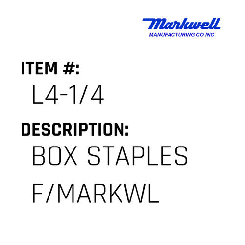 Box Staples F/Markwl - Markwell #L4-1/4