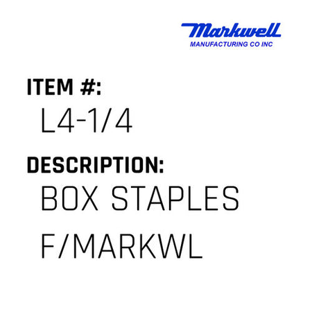 Box Staples F/Markwl - Markwell #L4-1/4
