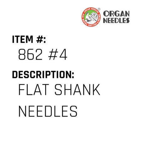 Flat Shank Needles - Organ Needle #862 #4