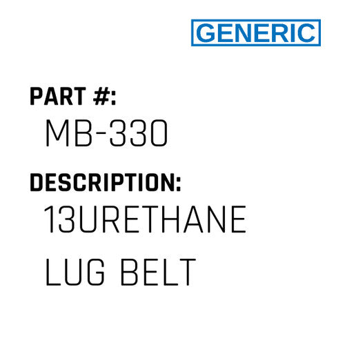 13Urethane Lug Belt - Generic #MB-330