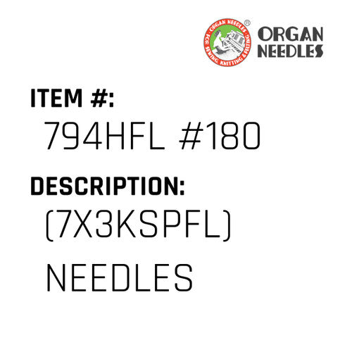 (7X3Kspfl) Needles - Organ Needle #794HFL #180