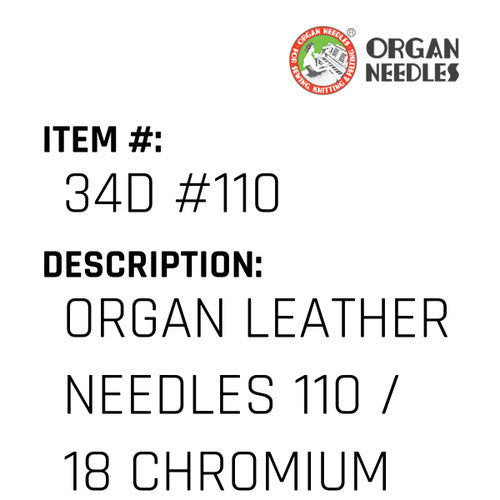 Organ Leather Needles 110 / 18 Chromium For Industrial Sewing Machines - Organ Needle #34D #110