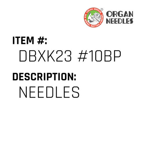 Needles - Organ Needle #DBXK23 #10BP