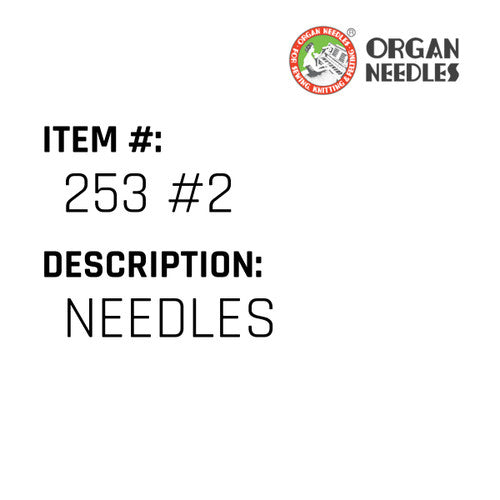 Needles - Organ Needle #253 #2