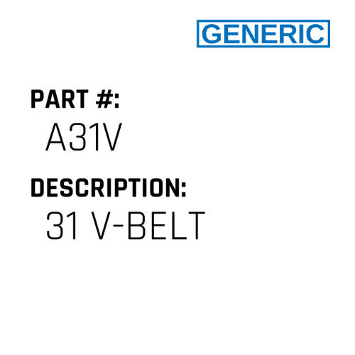 31 V-Belt - Generic #A31V