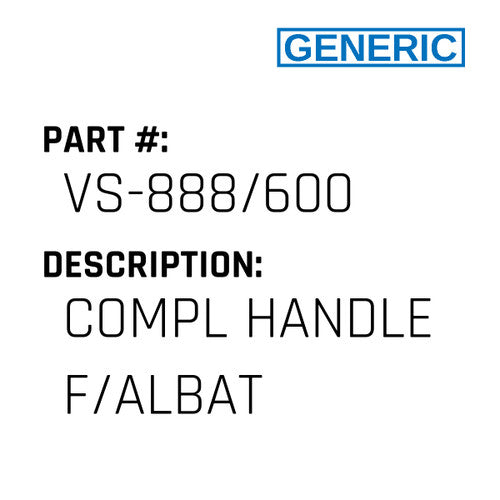 Compl Handle F/Albat - Generic #VS-888/600
