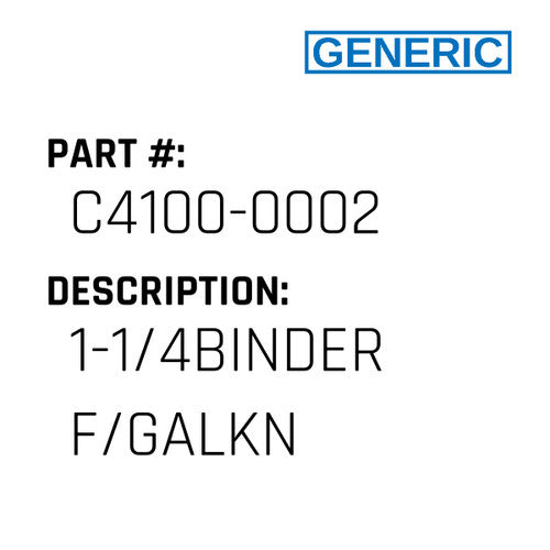1-1/4Binder F/Galkn - Generic #C4100-0002