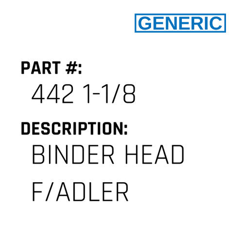 Binder Head F/Adler - Generic #442 1-1/8