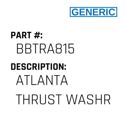 Atlanta Thrust Washr - Generic #BBTRA815
