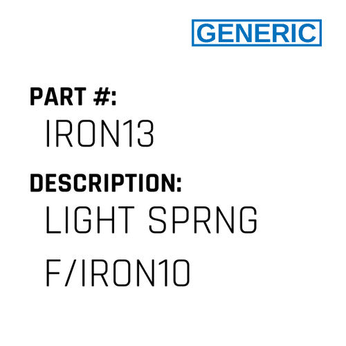 Light Sprng F/Iron10 - Generic #IRON13