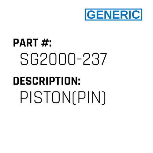 Piston(Pin) - Generic #SG2000-237