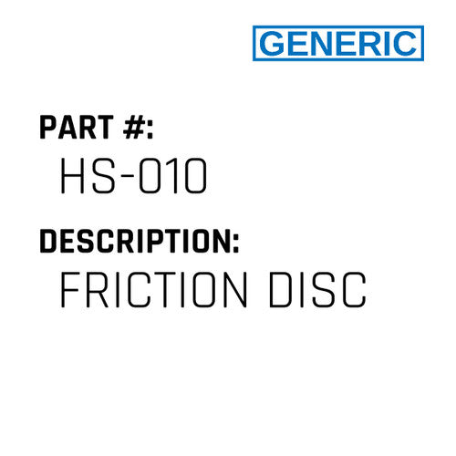 Friction Disc - Generic #HS-010